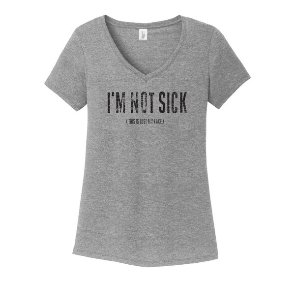 PREORDER I'm Not Sick tee - THREE STYLE OPTIONS!