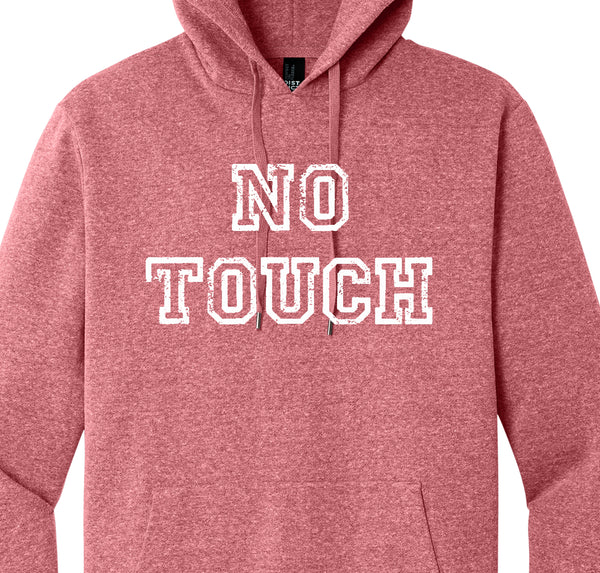 PREORDER Touch/No Touch hoodie - THREE COLOR OPTIONS!