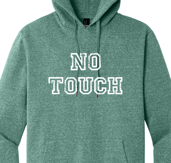 PREORDER Touch/No Touch hoodie - THREE COLOR OPTIONS!