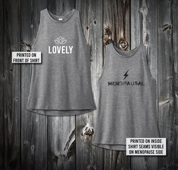 PREORDER Lovely/Menopausal Tank - TWO COLORS AVAILABLE!