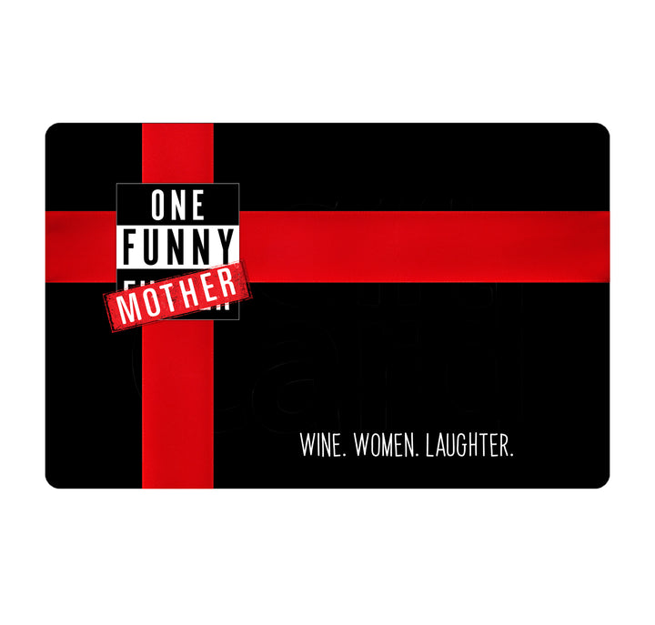 One Funny Mother Gift Card